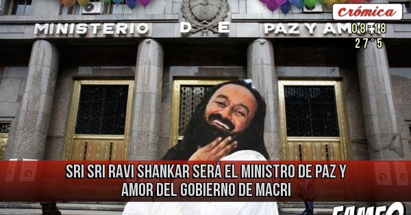 Placas Rojas - Sri Sri Ravi Shankar será el ministro de paz y amor del gobierno de Macri