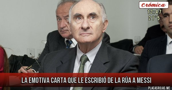 Placas Rojas - La emotiva carta que le escribió De la Rúa a Messi