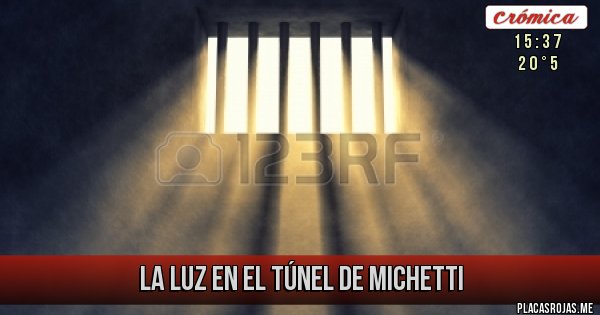 Placas Rojas - la luz en el túnel de michetti Placas Rojas - la luz en el túnel de michetti