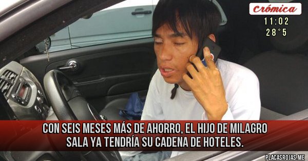 Placas Rojas - Con seis meses más de ahorro, el hijo de Milagro Sala ya tendría su cadena de hoteles. 