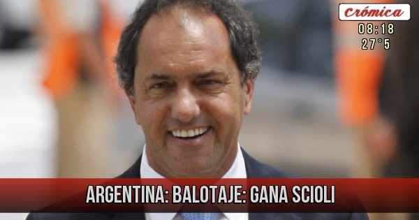 Placas Rojas - ARGENTINA: BALOTAJE: GANA SCIOLI Placas Rojas - ARGENTINA: BALOTAJE: GANA SCIOLI