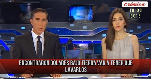Placas Rojas - Encontraron dolares bajo tierra van a tener que lavarlos Placas Rojas - Encontraron dolares bajo tierra van a tener que lavarlos