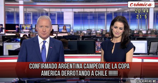 Placas Rojas - CONFIRMADO ARGENTINA CAMPEON DE LA COPA AMERICA DERROTANDO A  CHILE !!!!!!!