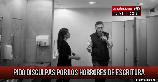 Placas Rojas - pido disculpas por los horrores de escritura