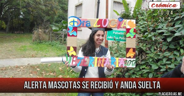 Placas Rojas - ALERTA MASCOTAS
SE RECIBIÓ Y ANDA SUELTA