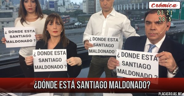 Placas Rojas - ¿Dónde está Santiago Maldonado?