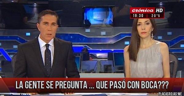 Placas Rojas - La gente se pregunta ...
Que pasó con boca??? Placas Rojas - La gente se pregunta ...
Que pasó con boca???