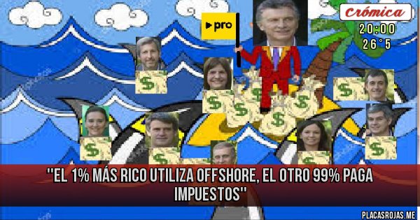 Placas Rojas - ''El 1% más rico utiliza offshore, el otro 99% paga impuestos''