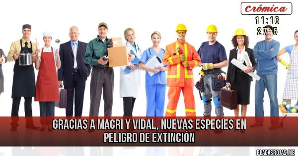 Placas Rojas - GRACIAS A MACRI Y VIDAL, NUEVAS ESPECIES EN PELIGRO DE EXTINCIÓN