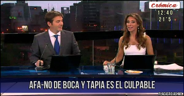 Placas Rojas - AFA-no de boca y tapia es el culpable