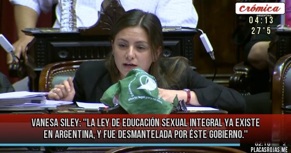 Placas Rojas - Vanesa Siley: ''La ley de Educación Sexual Integral ya existe en Argentina, y fue desmantelada por éste gobierno.''