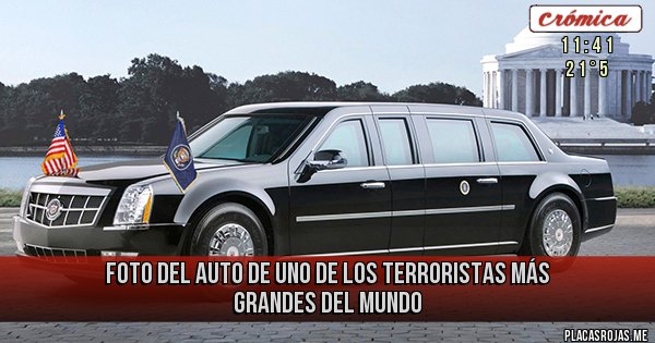 Placas Rojas - Foto del auto de uno de los terroristas más grandes del mundo