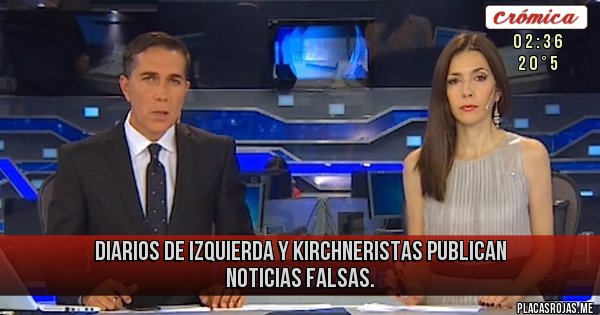 Placas Rojas - Diarios de izquierda y kirchneristas publican noticias falsas.