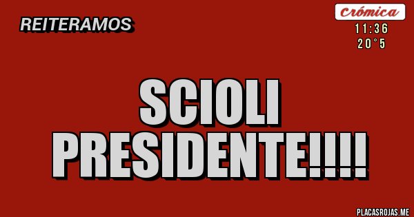 Placas Rojas - Scioli Presidente!!!! Placas Rojas - Scioli Presidente!!!!