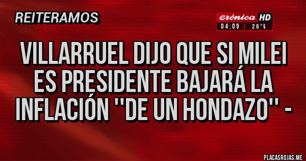 Placas Rojas - Villarruel dijo que si Milei es presidente bajará la inflación ''de un hondazo'' - 