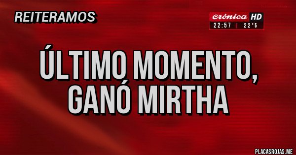 Placas Rojas - Último momento, ganó Mirtha 