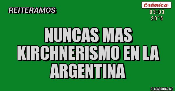 Placas Rojas - Nuncas mas kirchnerismo en la argentina Placas Rojas - Nuncas mas kirchnerismo en la argentina