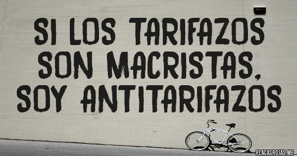 Placas Rojas - si los tarifazos son macristas, soy antitarifazos
