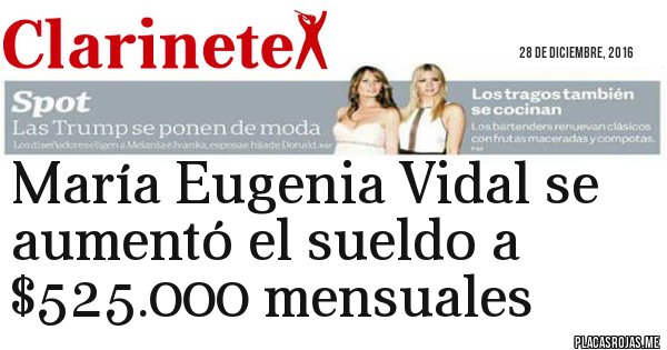 Placas Rojas - María Eugenia Vidal se aumentó el sueldo a $525.000 mensuales