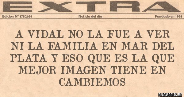 Placas Rojas - a vidal no la fue a ver ni la familia en mar del plata y eso que es la que mejor imagen tiene en cambiemos