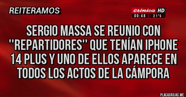 Placas Rojas - sergio Massa se reunio con ''repartidores'' que tenían IPhone 14 plus y uno de ellos aparece en todos los actos de La Cámpora