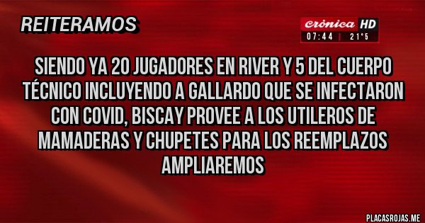 Placas Rojas - Siendo ya 20 jugadores en RIver y 5 del cuerpo técnico incluyendo a Gallardo que se infectaron con COVID, Biscay provee a los utileros de mamaderas y chupetes para los reemplazos
AMPLIAREMOS