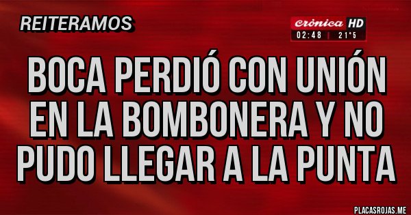 Placas Rojas - Boca perdió con Unión en la Bombonera y no pudo llegar a la punta Placas Rojas - Boca perdió con Unión en la Bombonera y no pudo llegar a la punta