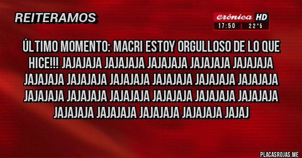 Placas Rojas - Último momento: Macri estoy orgulloso de lo que hice!!! jajajaja jajajaja jajajaja jajajaja jajajaja jajajaja jajajaja jajajaja jajajaja jajajaja jajajaja jajajaja jajajaja jajajaja jajajaja jajajaja jajajaja jajajaja jajajaja jajajaja jajajaja jajaj