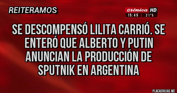 Placas Rojas - Se descompensó Lilita carrió. Se enteró que Alberto y Putin anuncian la producción de SPUTNIK en Argentina Placas Rojas - Se descompensó Lilita carrió. Se enteró que Alberto y Putin anuncian la producción de SPUTNIK en Argentina