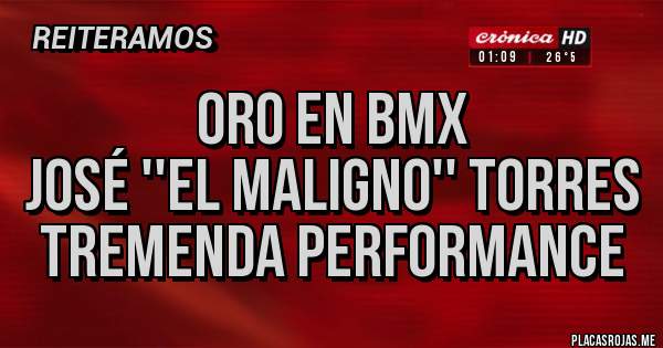 Placas Rojas - ORO EN BMX
José ''El Maligno'' Torres
Tremenda performance