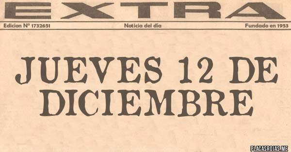 Placas Rojas - JUEVES 12 DE DICIEMBRE