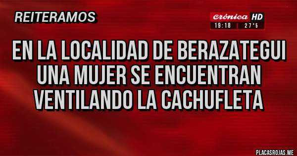 Placas Rojas - En la localidad de Berazategui una mujer se encuentran ventilando la cachufleta