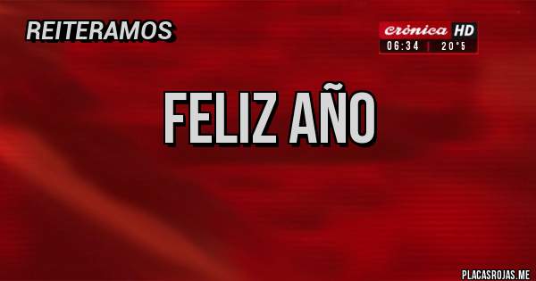 Placas Rojas - Feliz año
