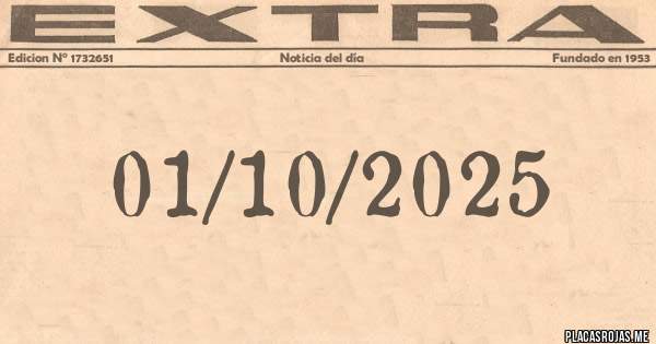 Placas Rojas - 01/10/2025