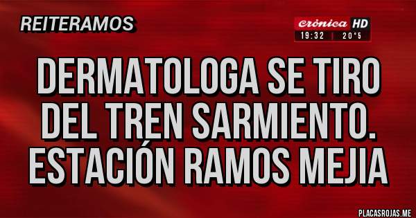 Placas Rojas - Dermatologa se tiro del tren sarmiento. Estación Ramos Mejia