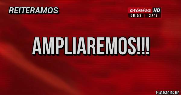 Placas Rojas - Ampliaremos!!!