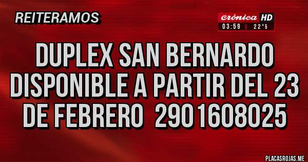 Placas Rojas - DUPLEX SAN BERNARDO DISPONIBLE A PARTIR DEL 23 DE FEBRERO  2901608025